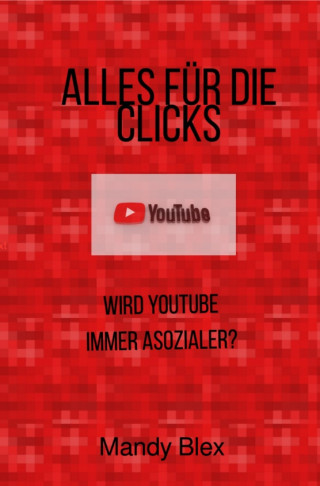 Mandy Blex: Alles für die Clicks