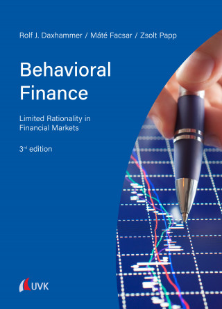 Rolf J. Daxhammer, Mate Facsar, Zsolt Alexander Papp: Behavioral Finance