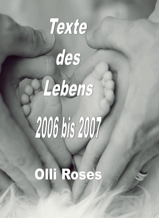 Olli Roses: Texte des Lebens