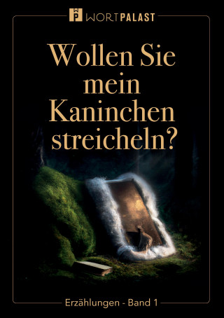 Thomas Stefflbauer, Thilo Mutter, Angela Rieger, Sepp Baumeister, Franz Ratte: Wollen Sie mein Kaninchen streicheln?