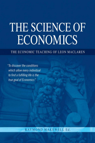 Raymond Makewell: Science of Economics