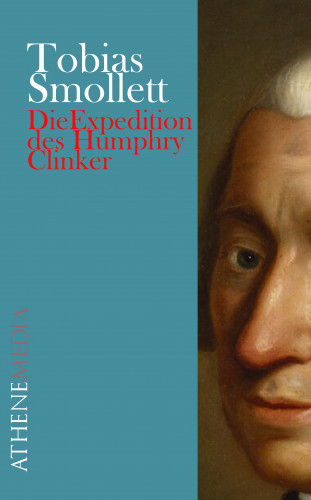 Tobias Smollett: Die Expedition des Humphry Clinker