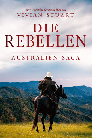 Vivian Stuart: Die Rebellen