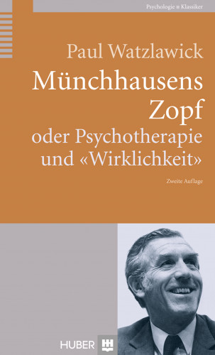 Paul Watzlawick: Münchhausens Zopf