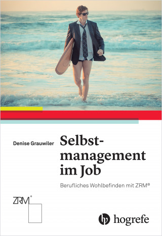 Denise Grauwiler: Selbstmanagement im Job