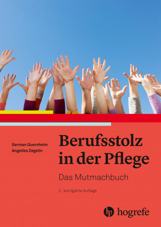 German Quernheim, Angelika Zegelin: Berufsstolz in der Pflege