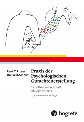 René T. Proyer: Praxis der Psychologischen Gutachtenerstellung