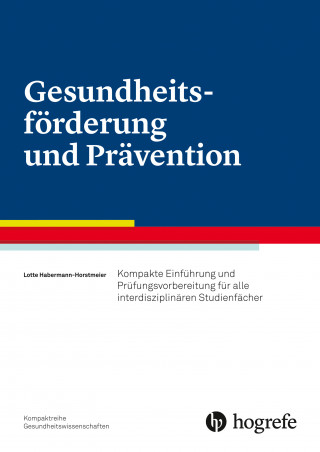Lotte Habermann-Horstmeier: Gesundheitsförderung und Prävention