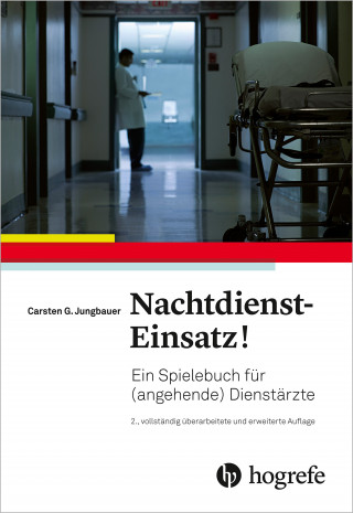 Carsten Jungbauer: Nachtdienst–Einsatz!