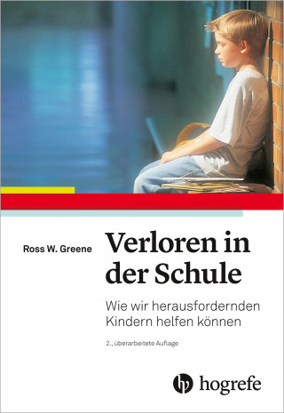 Ross W. Greene: Verloren in der Schule