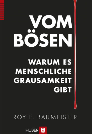 Roy F. Baumeister: Vom Bösen