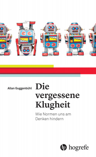 Allan Guggenbühl: Die vergessene Klugheit
