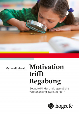 Gerhard Lehwald: Motivation trifft Begabung
