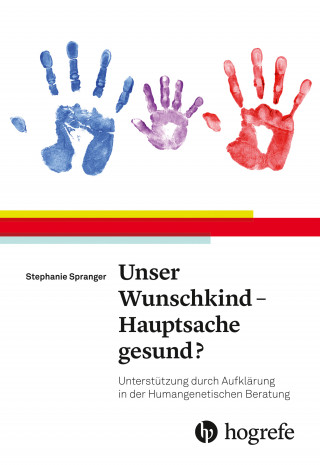 Stephanie Spranger: Unser Wunschkind - Hauptsache gesund?