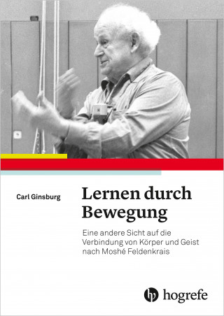 Carl Ginsburg: Lernen durch Bewegung