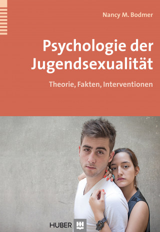 Nancy M. Bodmer: Psychologie der Jugendsexualität