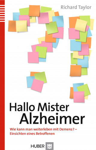 Richard Taylor: Hallo Mister Alzheimer