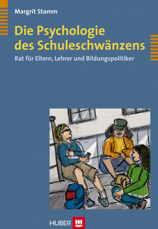 Margrit Stamm: Die Psychologie des Schuleschwänzens