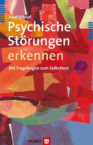 Josef Schöpf: Psychische Störungen erkennen