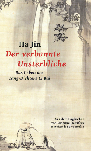 Ha Jin: Der verbannte Unsterbliche