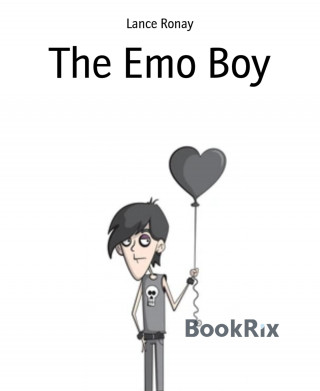 Lance Ronay: The Emo Boy