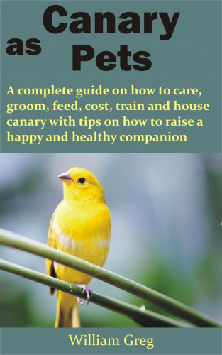 William Greg: Canary as Pets
