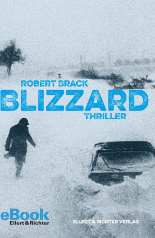 Robert Brack: Blizzard