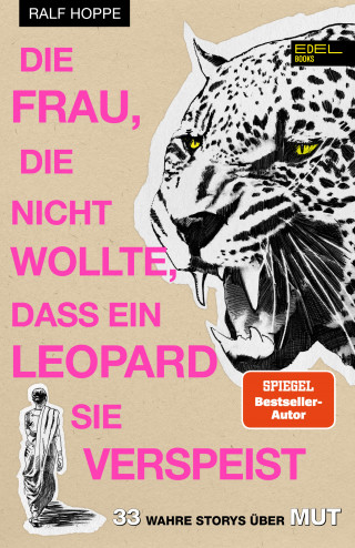 Ralf Hoppe: Die Frau, die nicht wollte, dass ein Leopard sie verspeist
