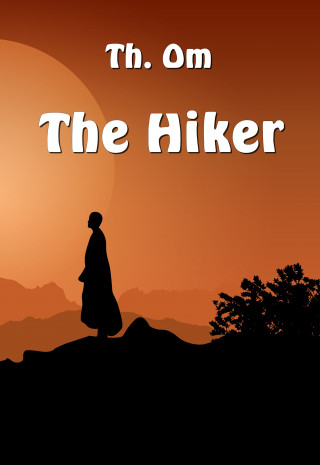 Th. Om: The hiker