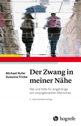Michael Rufer, Susanne Fricke: Der Zwang in meiner Nähe