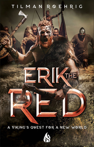Tilman Roehrig: Erik The Red