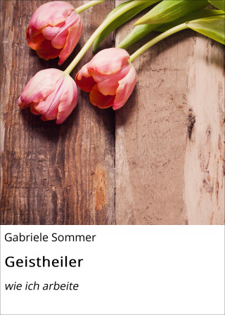 Gabriele Sommer: Geistheiler