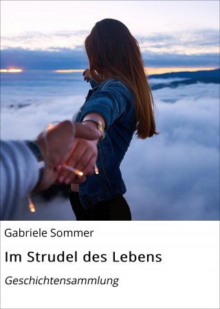 Gabriele Sommer: Im Strudel des Lebens