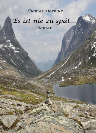 Thomas Herholz: Es ist nie zu spät...