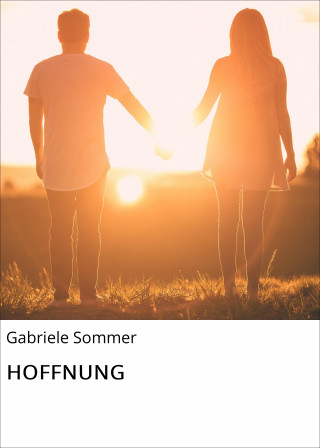 Gabriele Sommer: HOFFNUNG