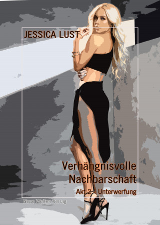 Jessica Lust: Verhängnisvolle Nachbarschaft 2