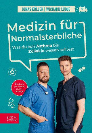 Wichard Lüdje, Jonas Köller: Medizin für Normalsterbliche