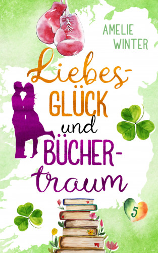 Amelie Winter: Liebesglück und Büchertraum