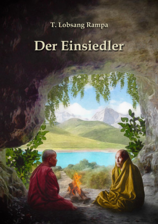 T. Lobsang Rampa: Der Einsiedler