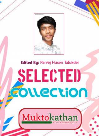 Sabbir Hosen Talukder, Jakaria Hossain Jusef: Selected Collection