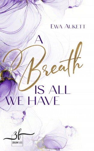 Ewa Aukett: A Breath Is All We Have