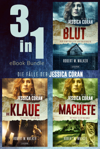 Robert W. Walker: FBI - Die Fälle der Jessica Coran (Bundle)