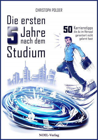 Christoph Polder: Die ersten 5 Jahre nach dem Studium