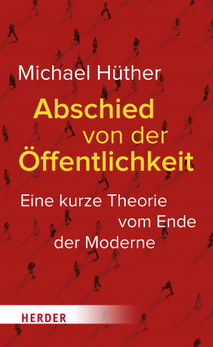 Michael Hüther: Abschied von der Öffentlichkeit