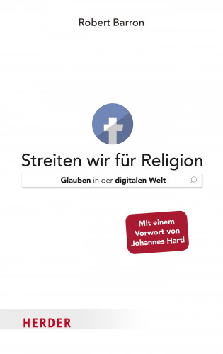 Robert Barron: Streiten wir für Religion