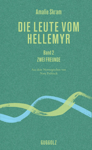 Amalie Skram: Die Leute vom Hellemyr, Band 2
