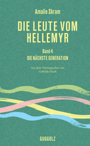 Amalie Skram: Die Leute vom Hellemyr, Band 4