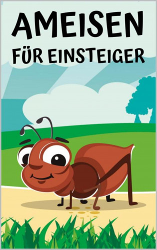 Thorsten Hawk: Ameisen für Einsteiger