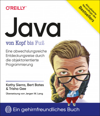 Kathy Sierra, Bert Bates, Trisha Gee: Java von Kopf bis Fuß