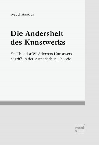 Wacyl Azzouz: Die Andersheit des Kunstwerks